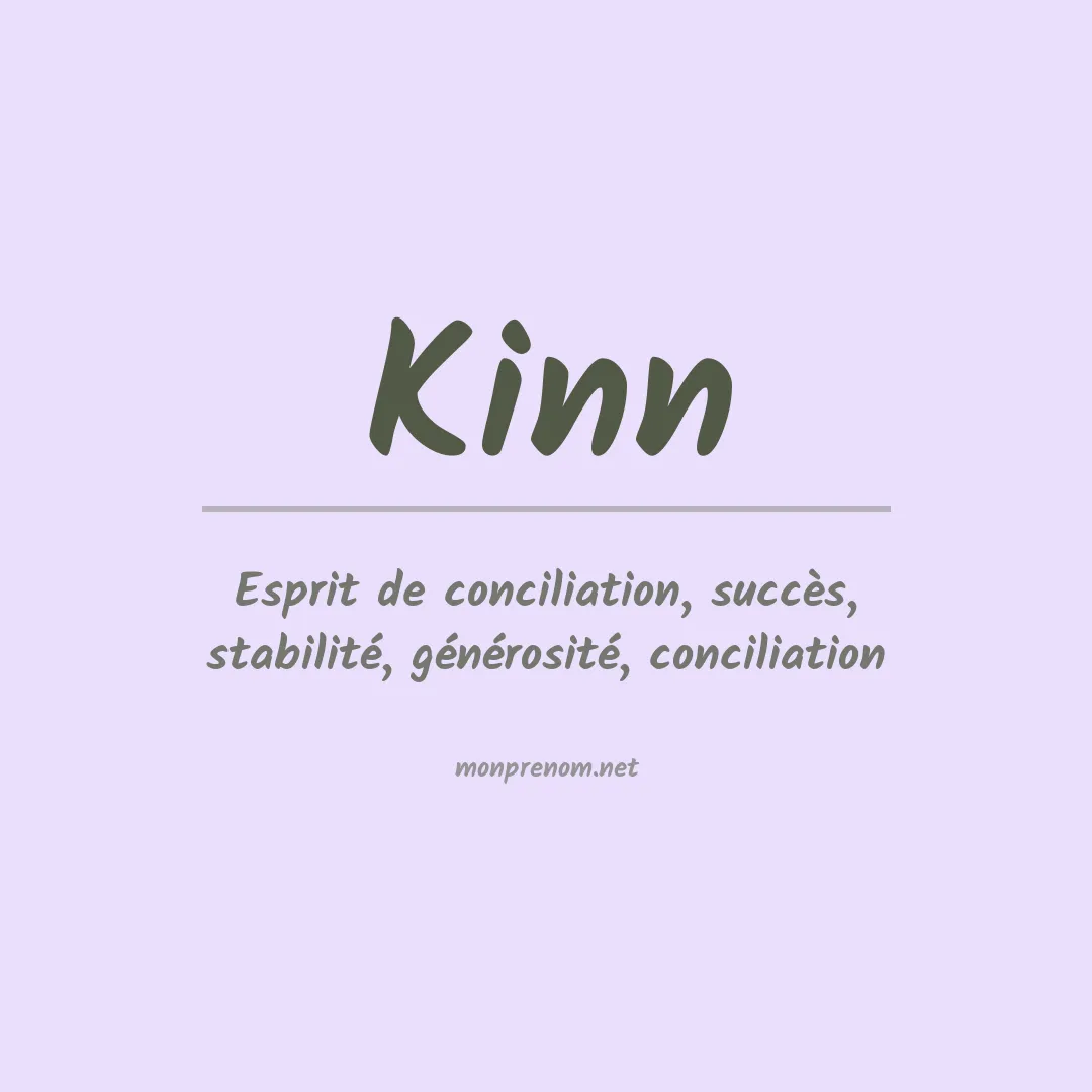 Signification du Prénom Kinn