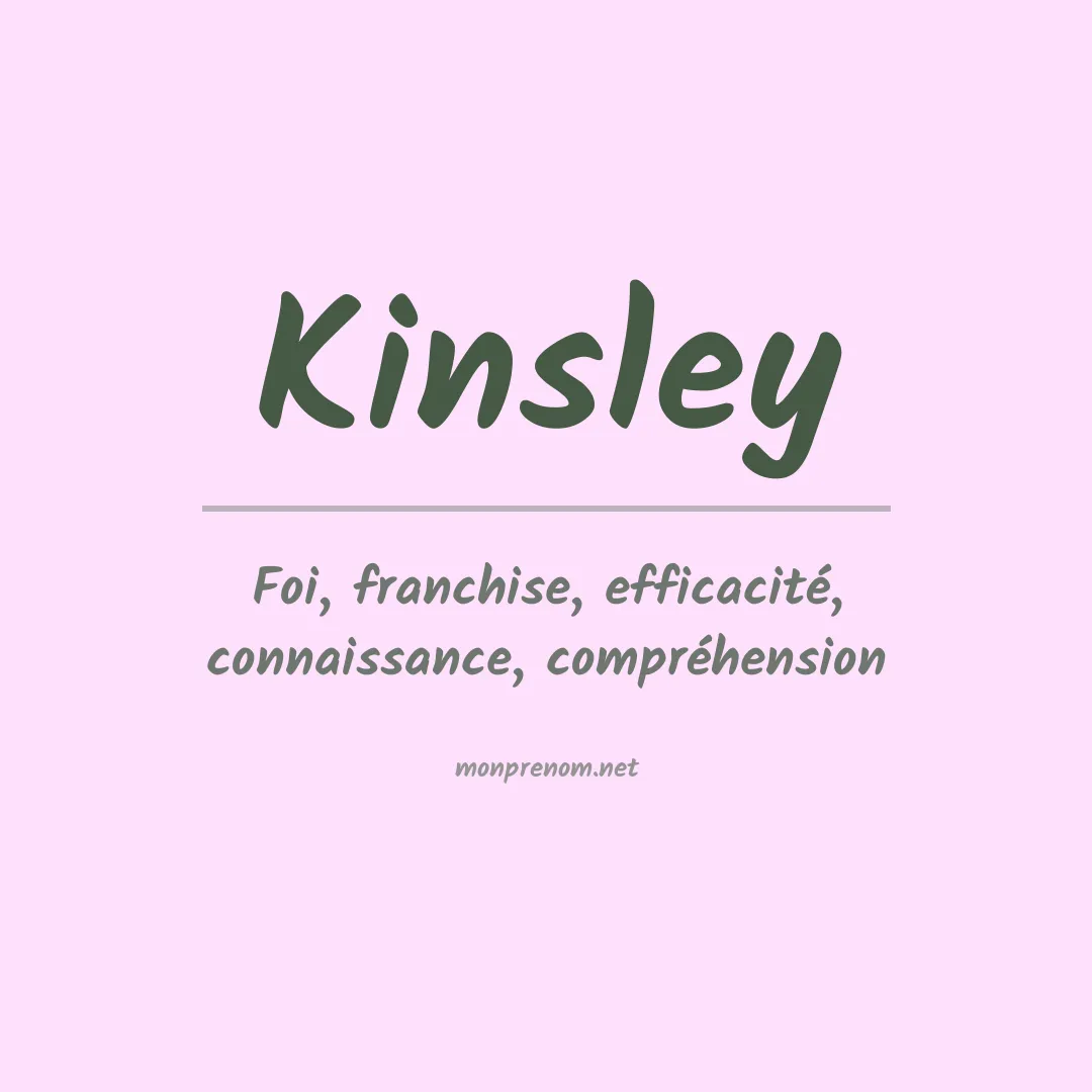 Signification du Prénom Kinsley