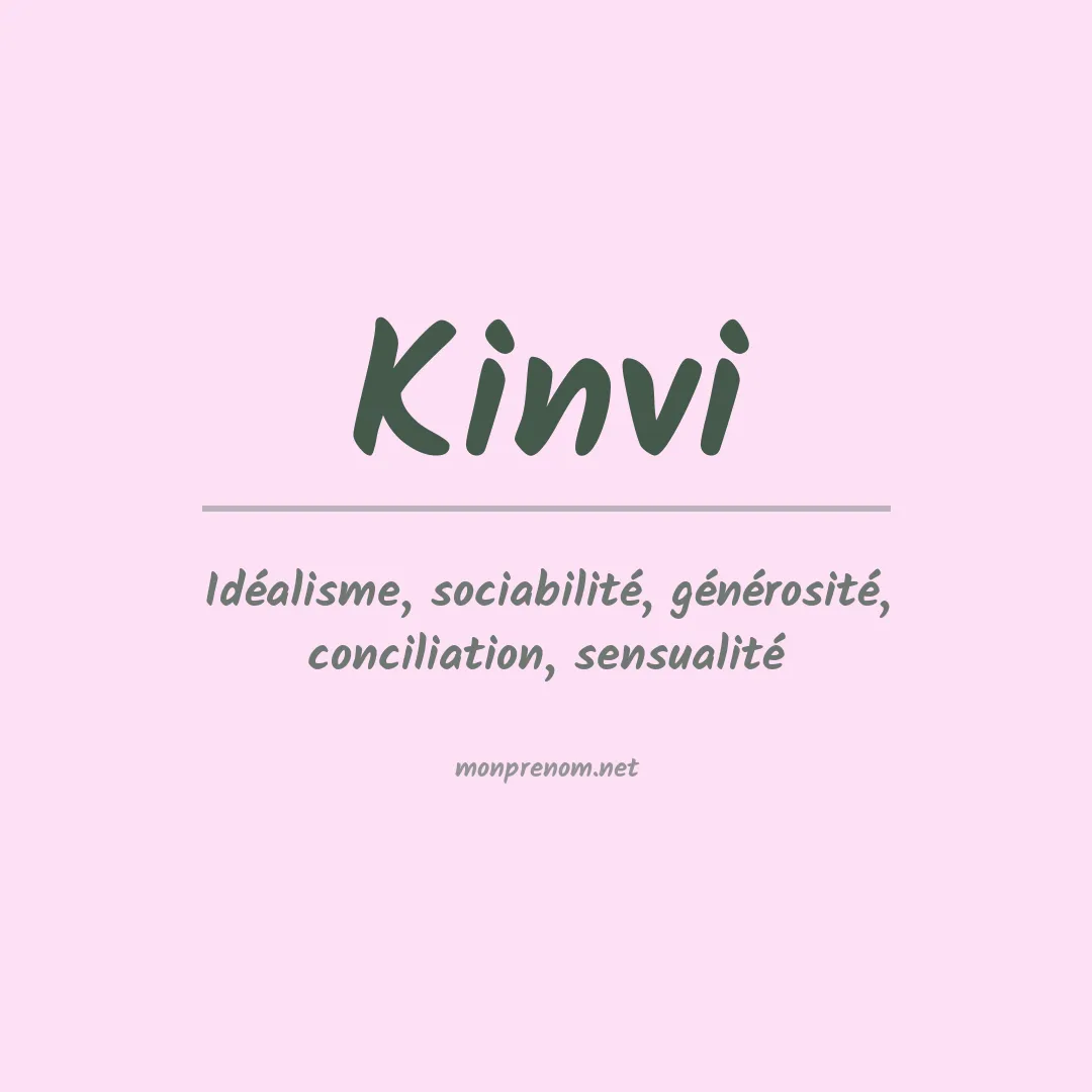 Signification du Prénom Kinvi Signification du Prénom Kinvi