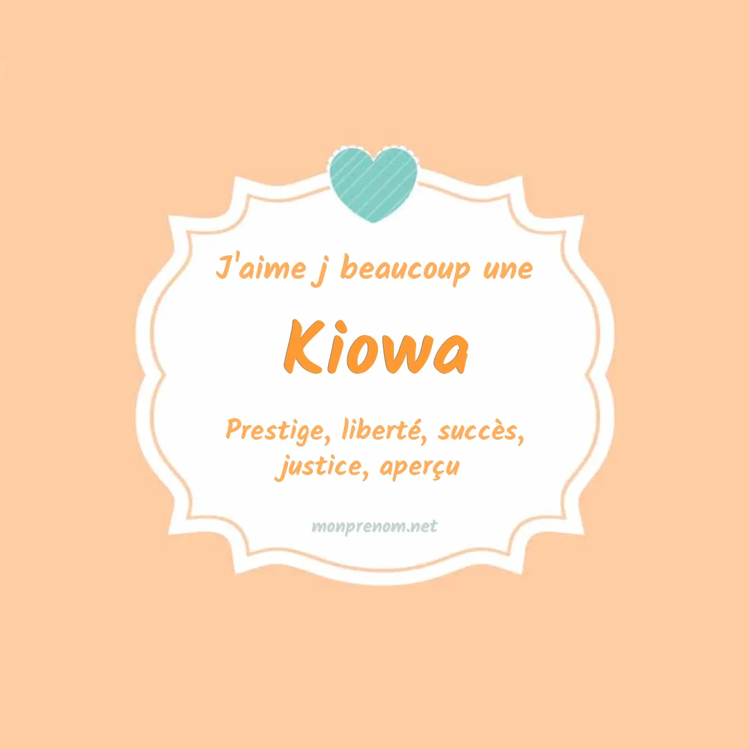 j'aime beaucoup Kiowa