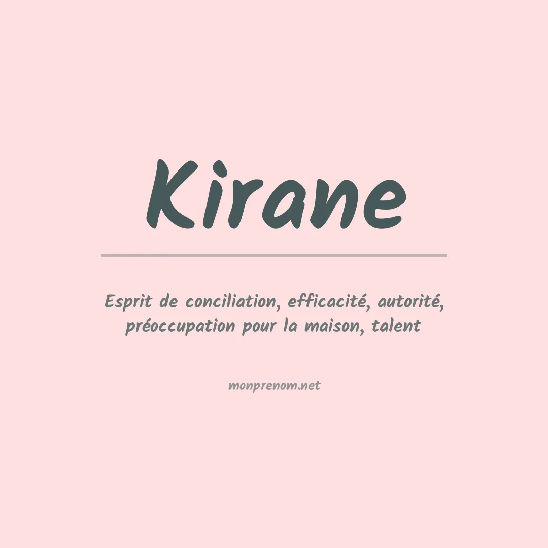 Signification du Prénom Kirane Signification du Prénom Kirane