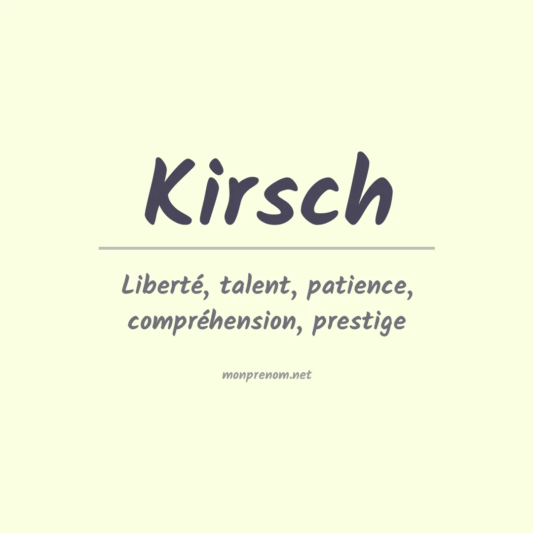 Signification du Prénom Kirsch