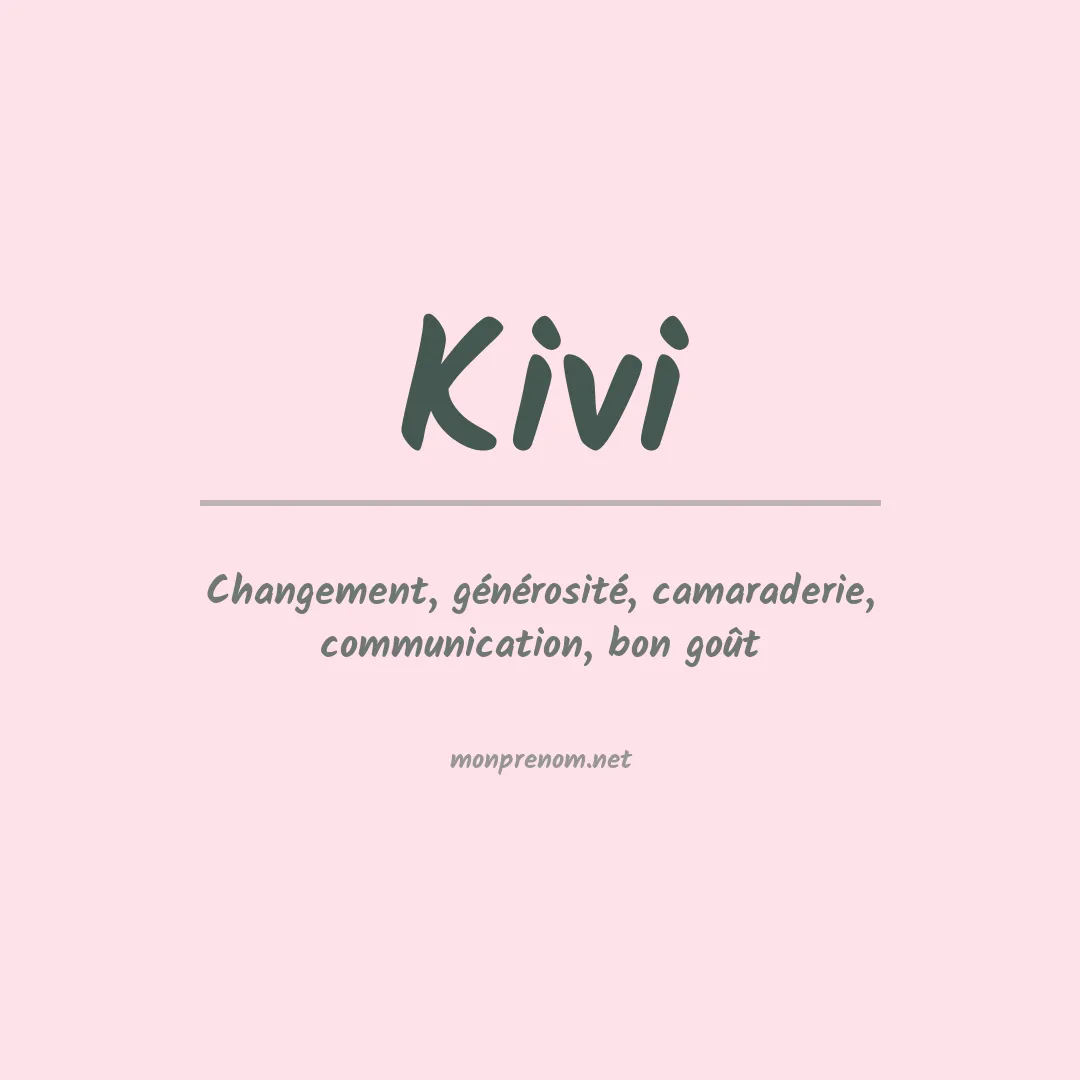 Signification du Prénom Kivi
