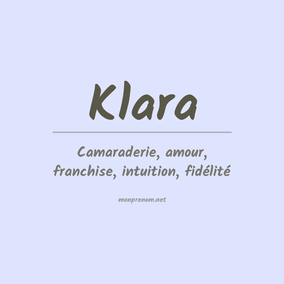 Signification du Prénom Klara