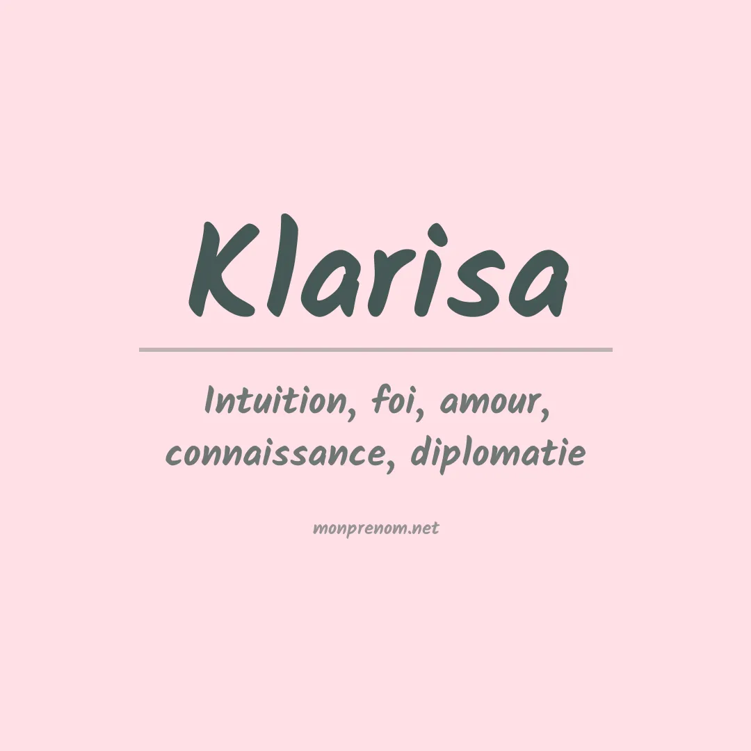 Signification du Prénom Klarisa Signification du Prénom Klarisa