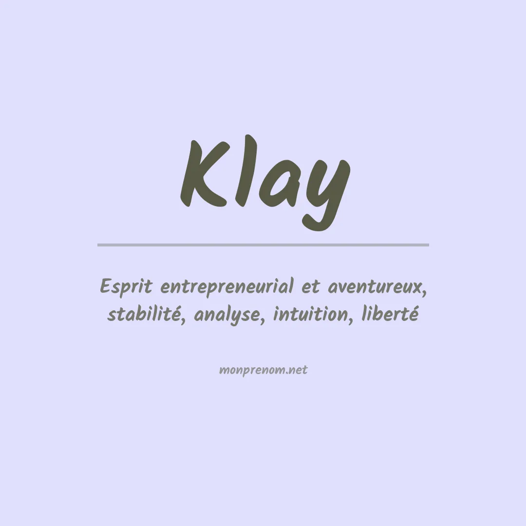 Signification du Prénom Klay