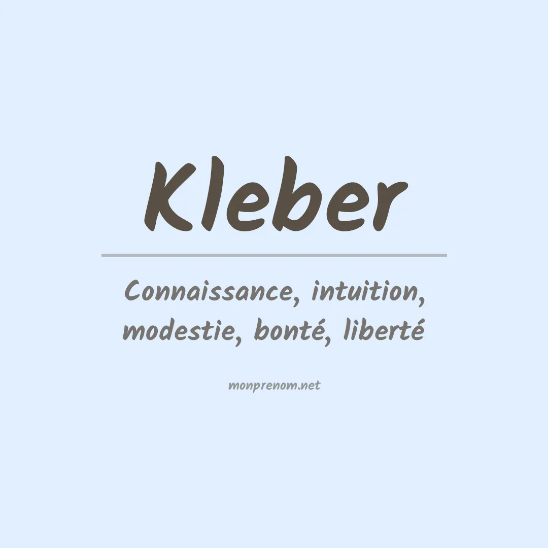 Signification du Prénom Kleber