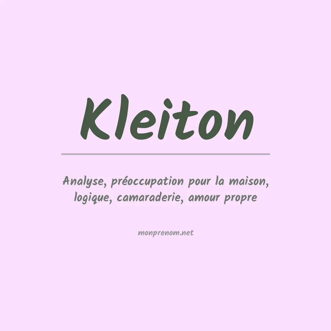 Signification du Prénom Kleiton