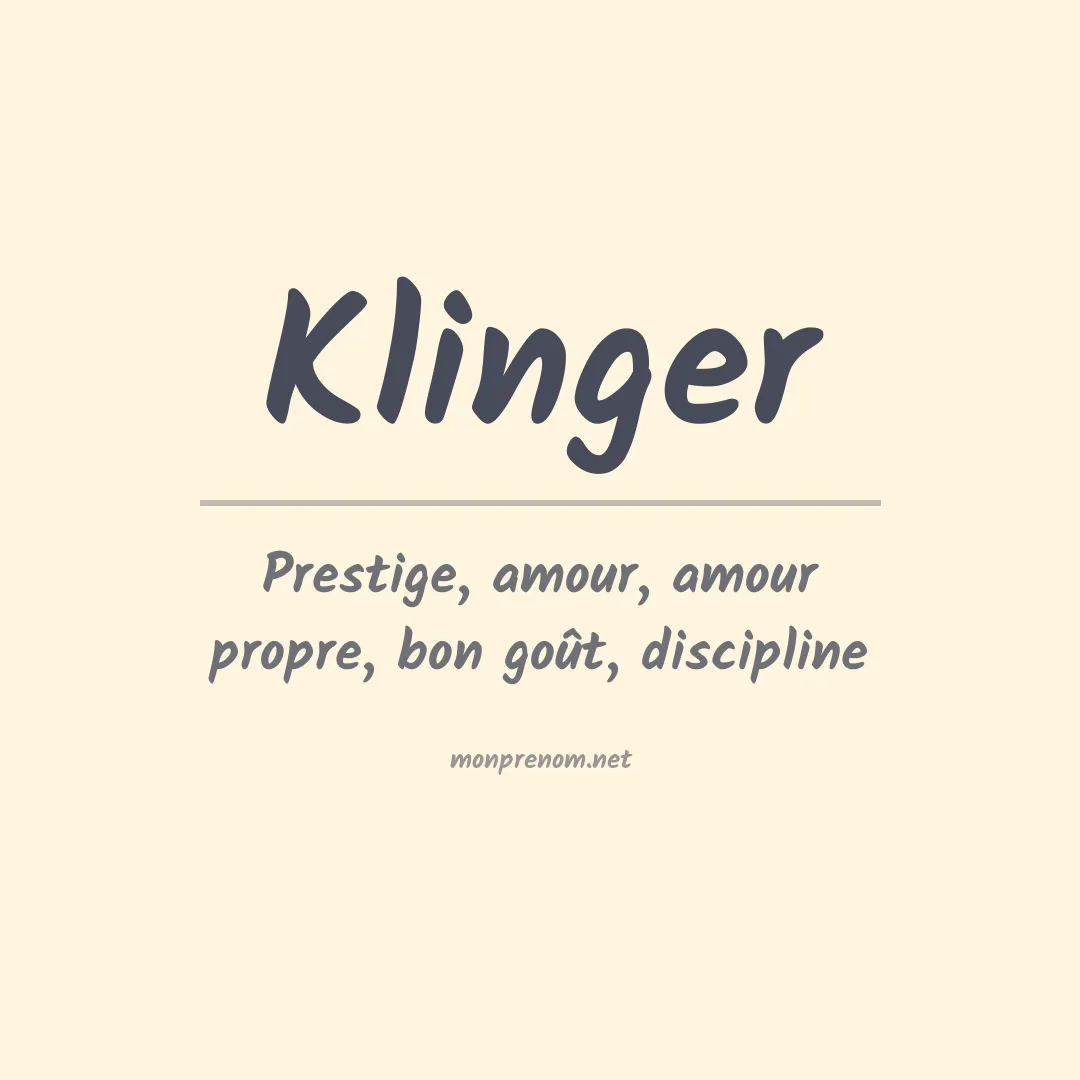 Signification du Prénom Klinger