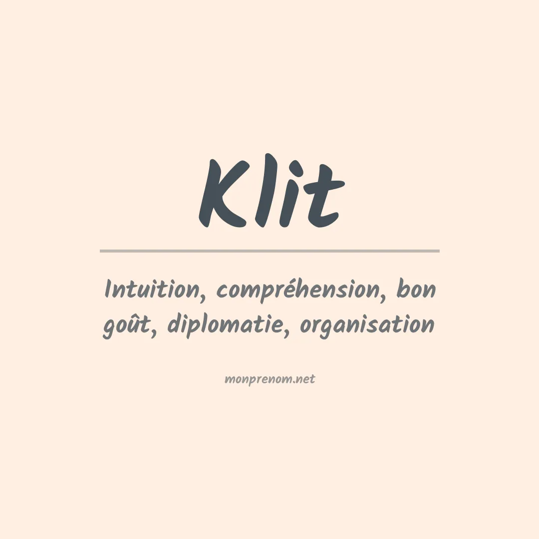 Signification du Prénom Klit Signification du Prénom Klit