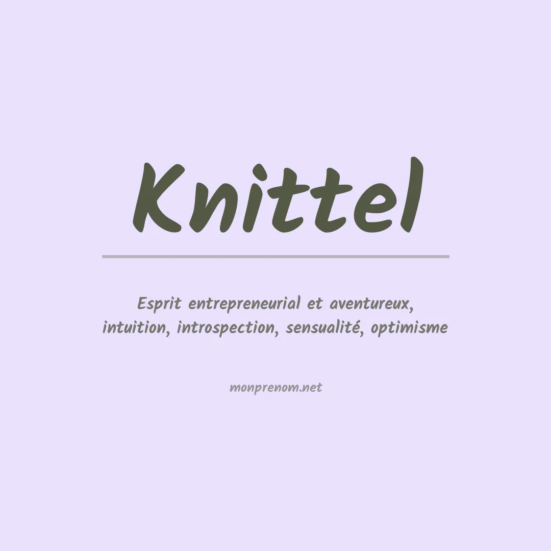 Signification du Prénom Knittel