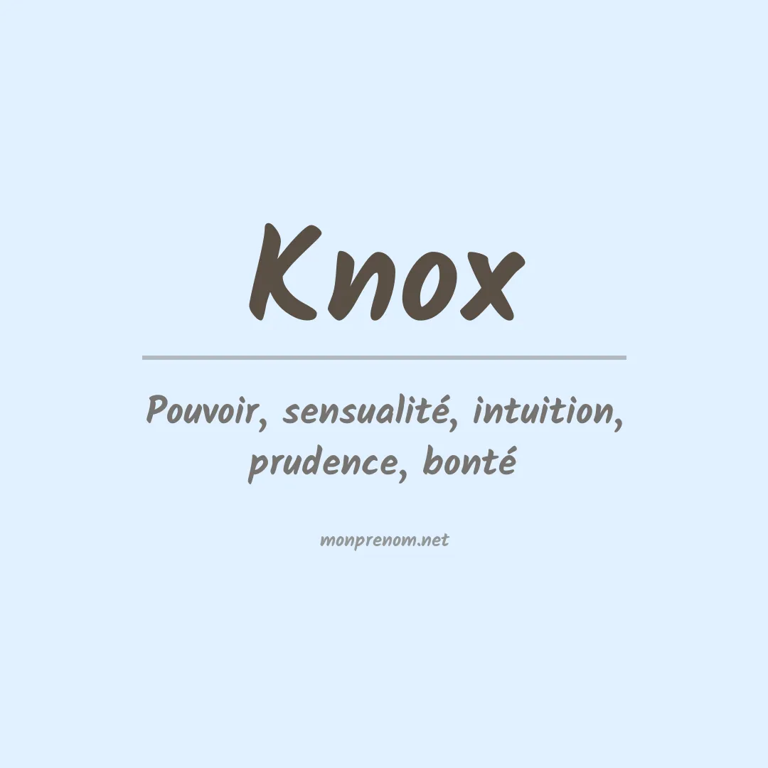 Signification du Prénom Knox