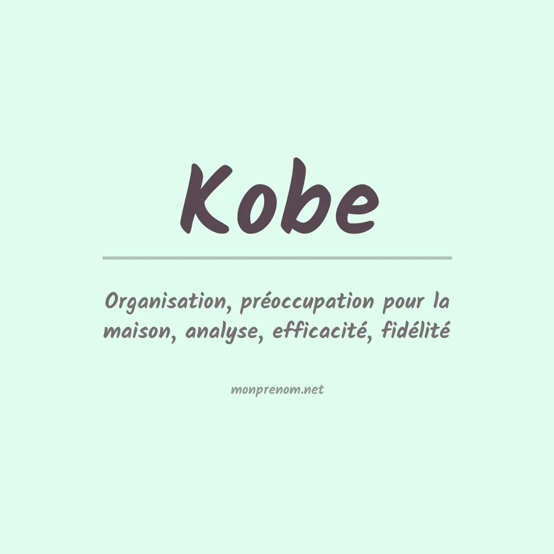 Signification du Prénom Kobe
