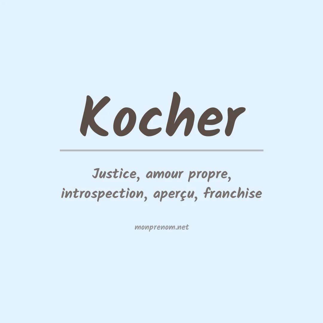 Signification du Prénom Kocher