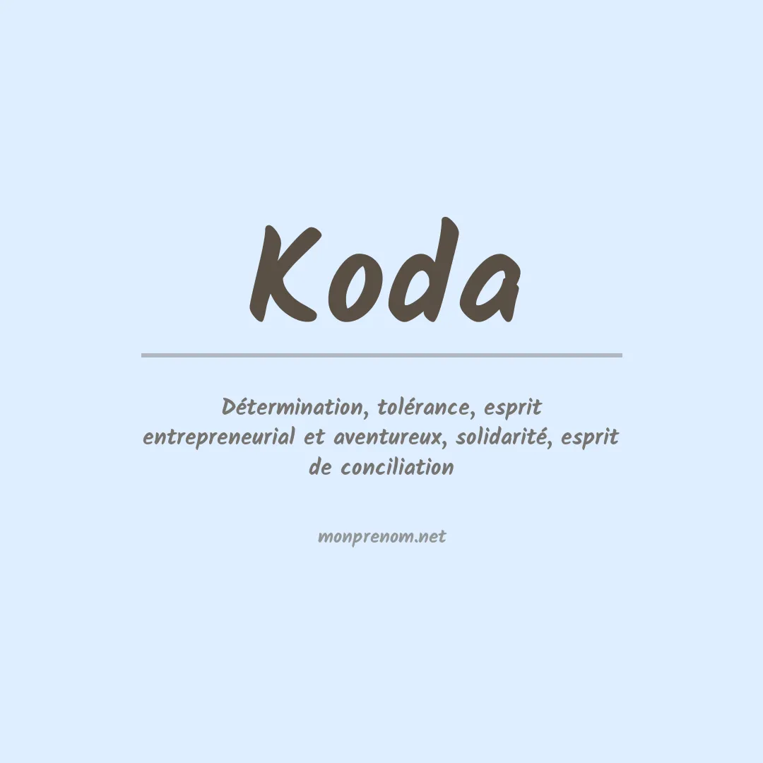 Signification du Prénom Koda