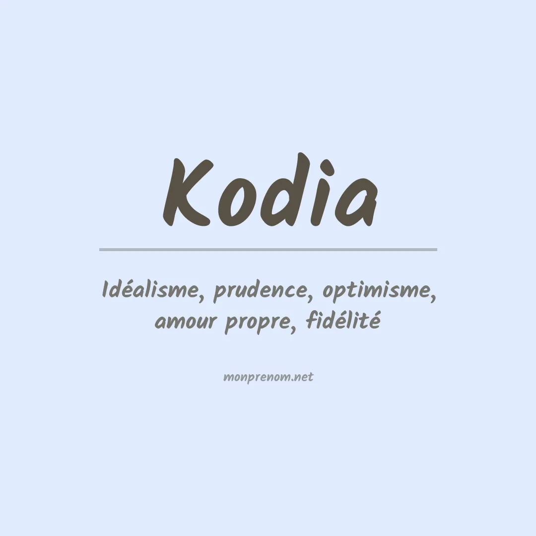 Signification du Prénom Kodia