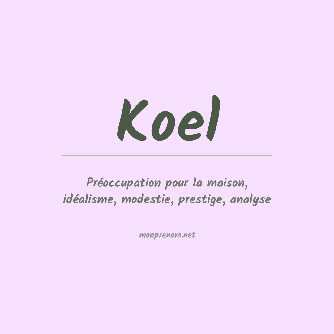 Signification du Prénom Koel