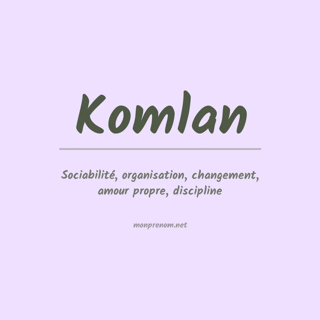 Signification du Prénom Komlan Signification du Prénom Komlan