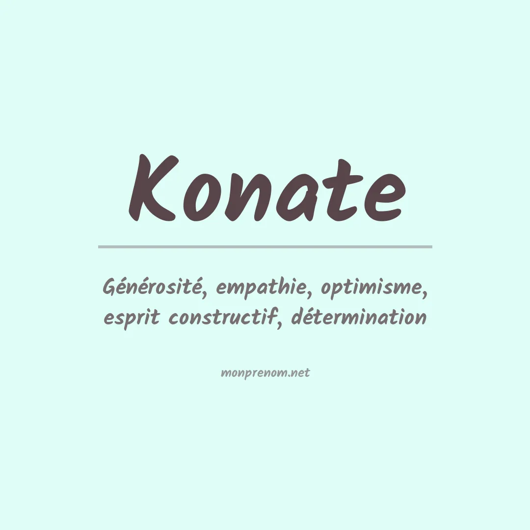 Signification du Prénom Konate