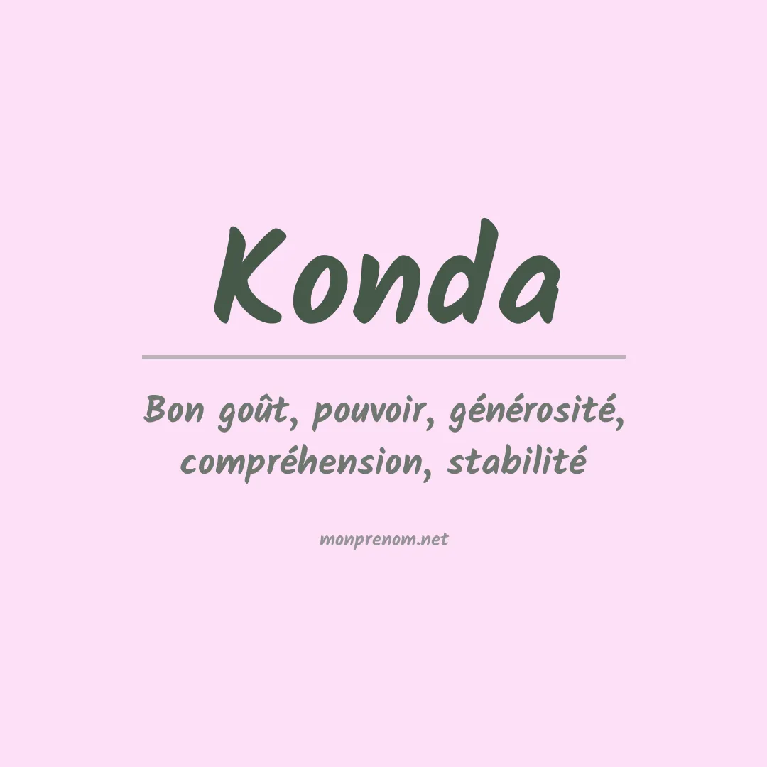 Signification du Prénom Konda
