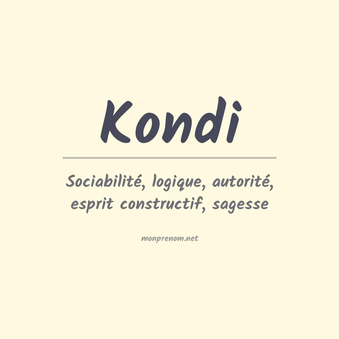 Signification du Prénom Kondi