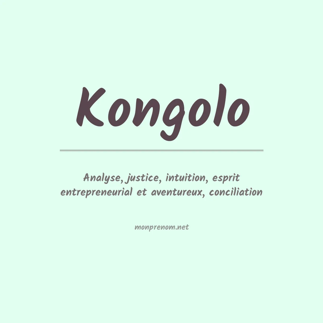 Signification du Prénom Kongolo Signification du Prénom Kongolo