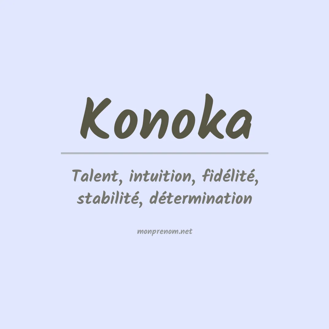 Signification du Prénom Konoka Signification du Prénom Konoka