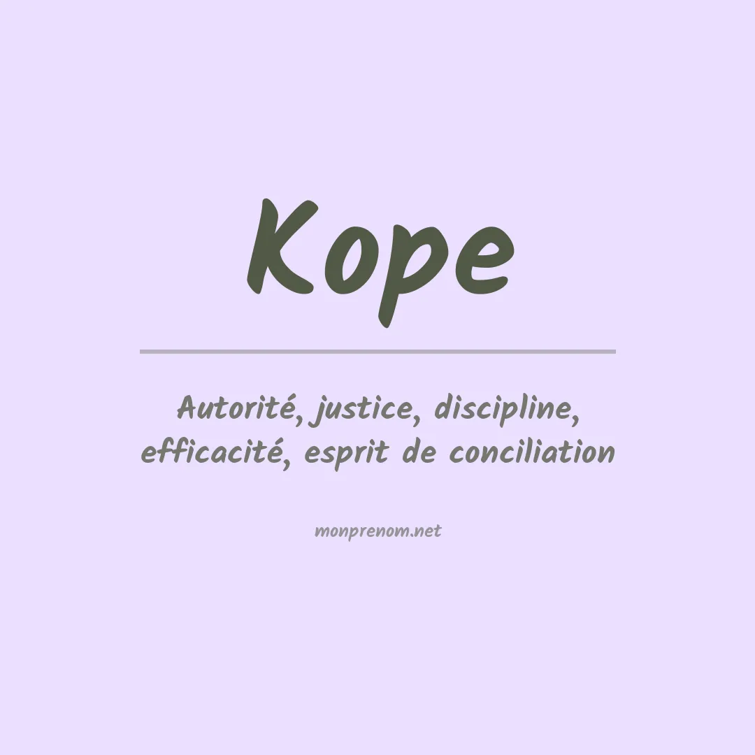 Signification du Prénom Kope Signification du Prénom Kope