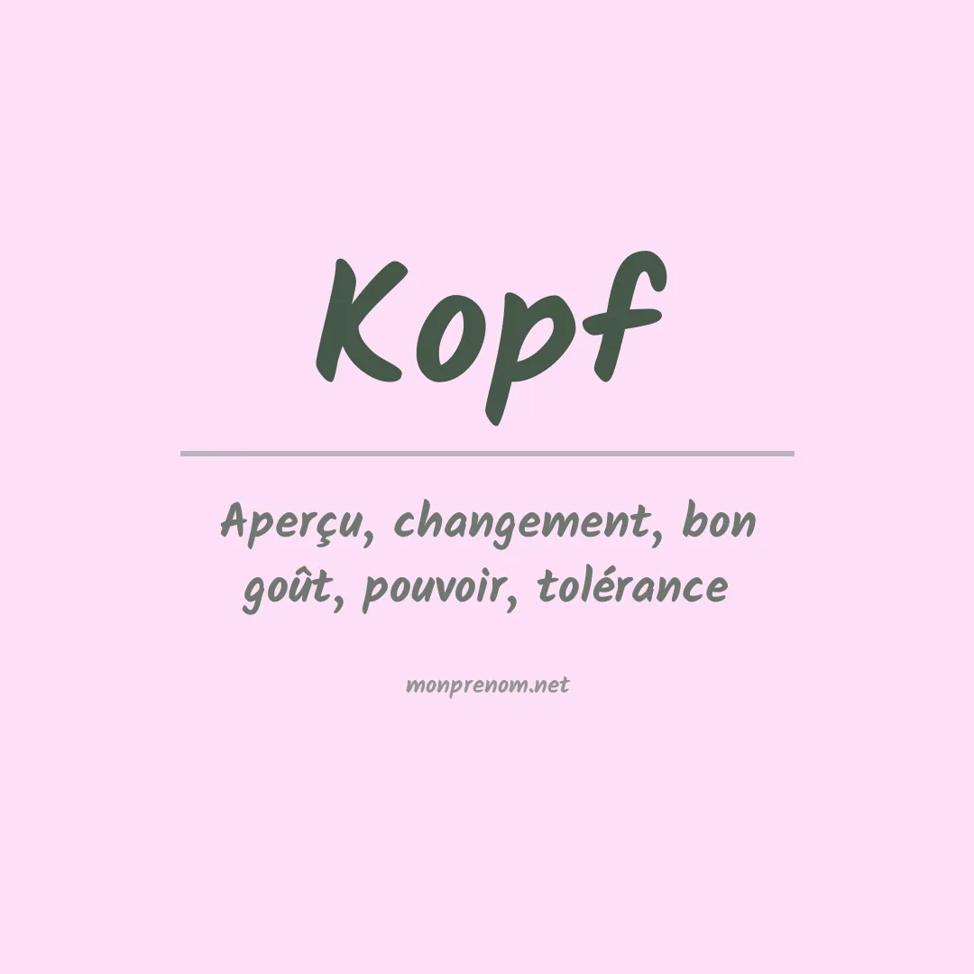 Signification du Prénom Kopf