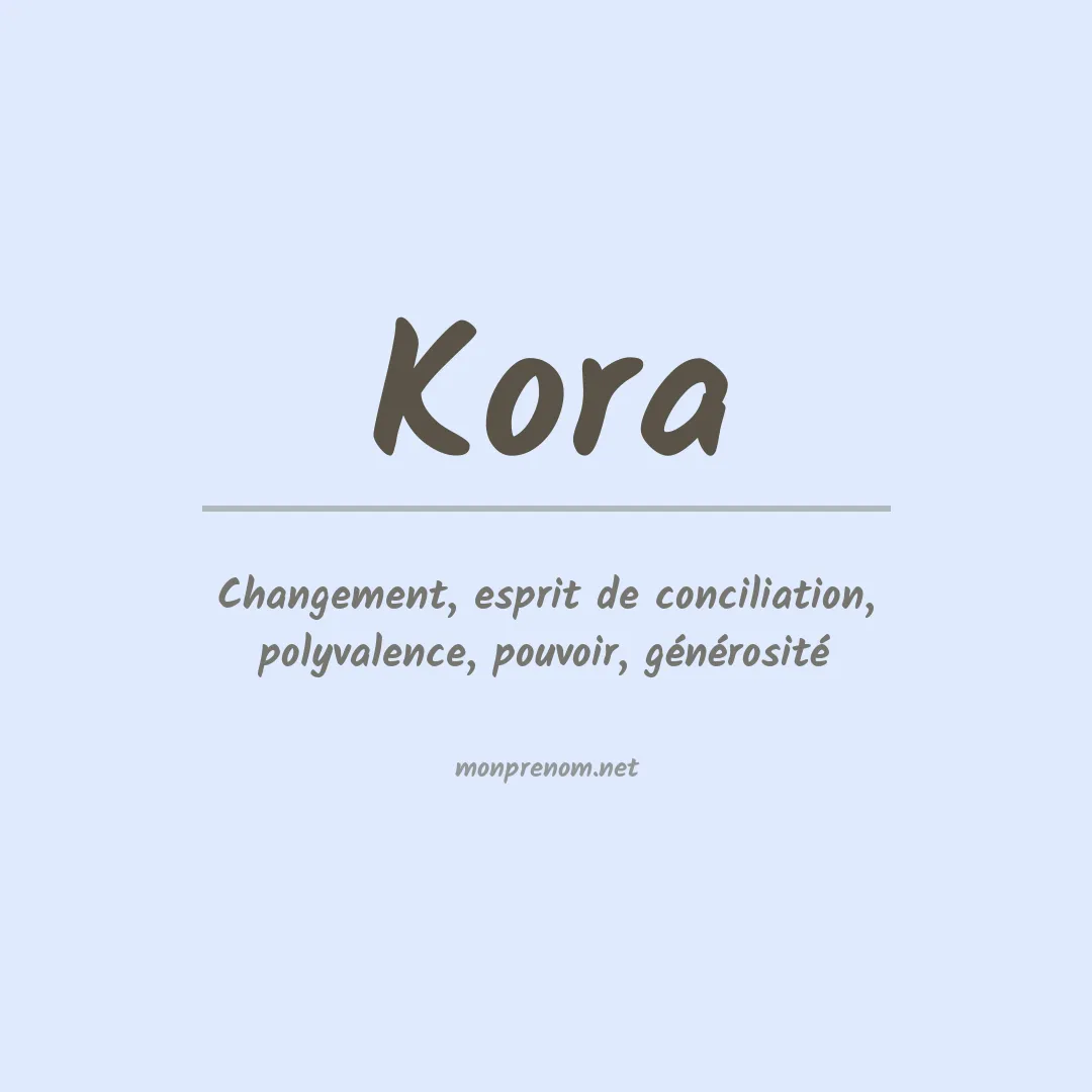Signification du Prénom Kora