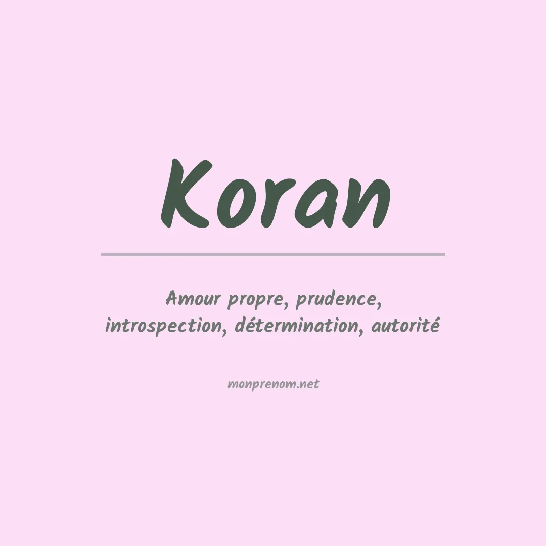 Signification du Prénom Koran