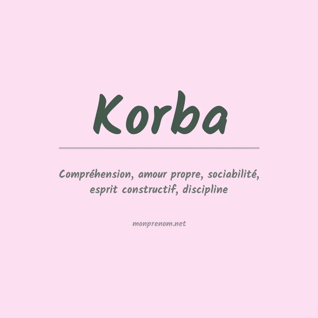 Signification du Prénom Korba