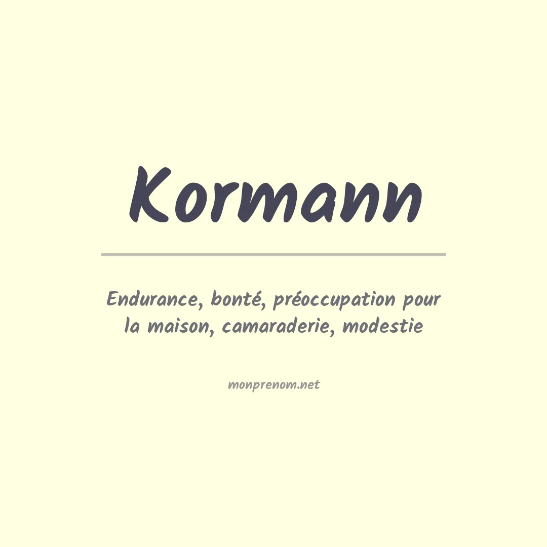 Signification du Prénom Kormann