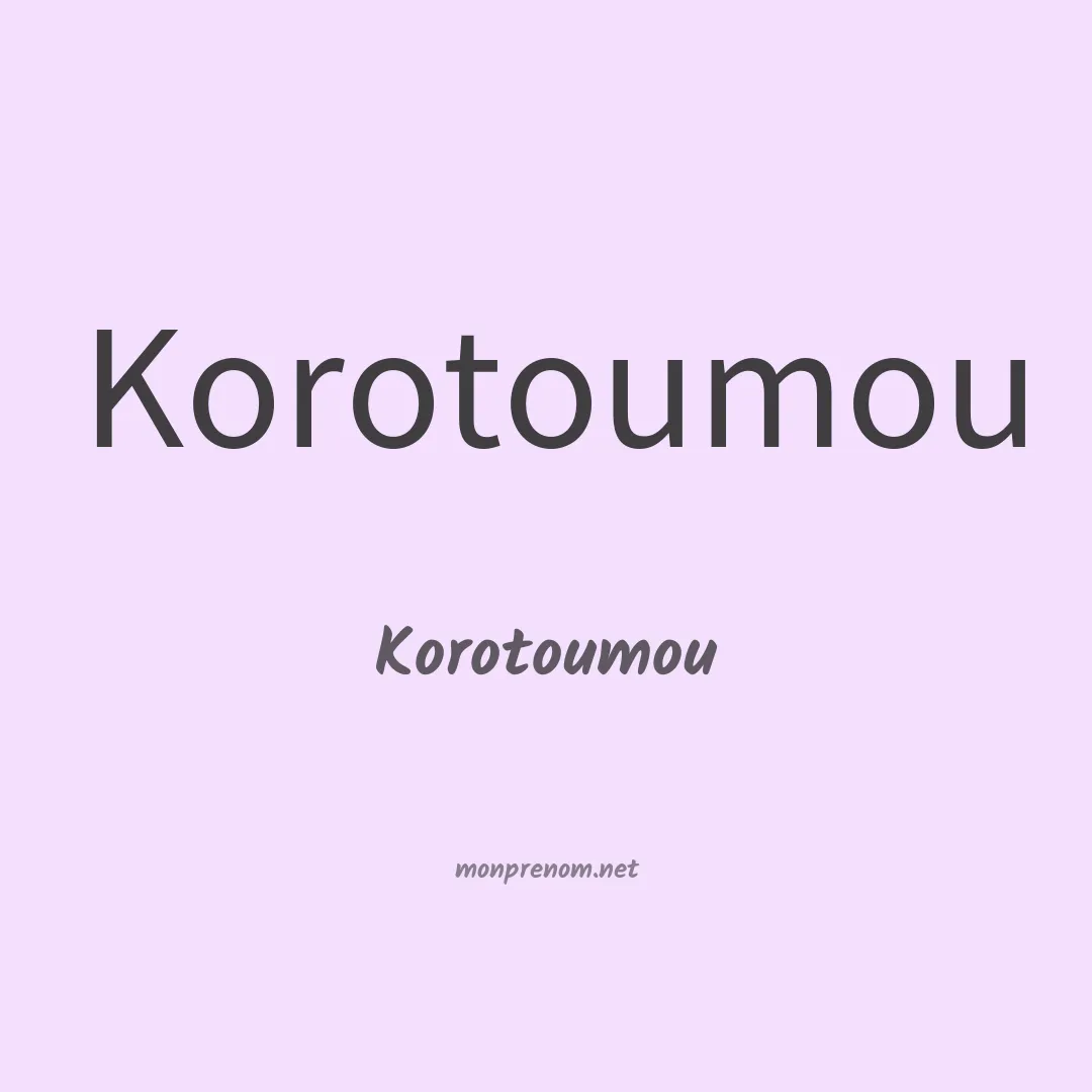 Korotoumou en chino