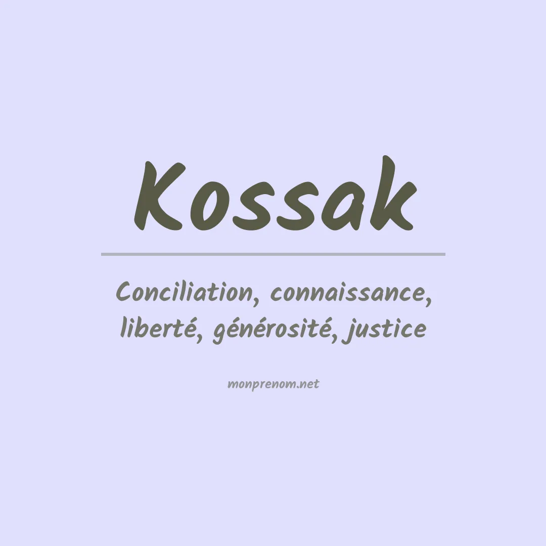 Signification du Prénom Kossak Signification du Prénom Kossak