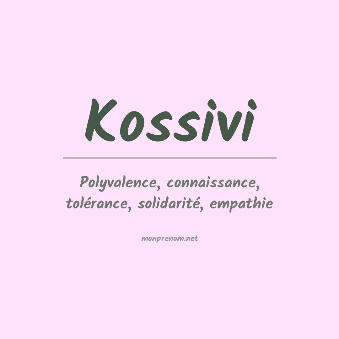 Signification du Prénom Kossivi Signification du Prénom Kossivi