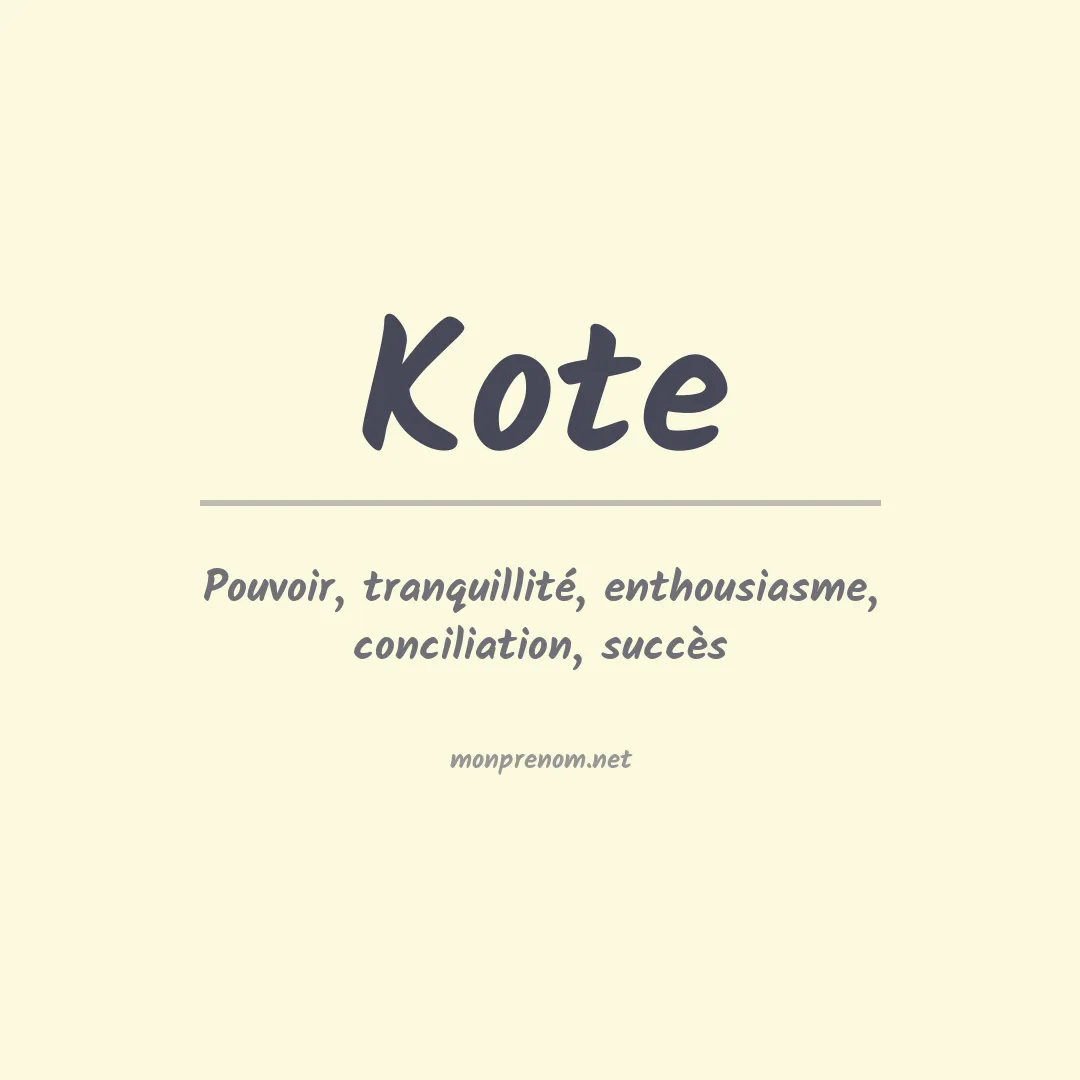 Signification du Prénom Kote Signification du Prénom Kote