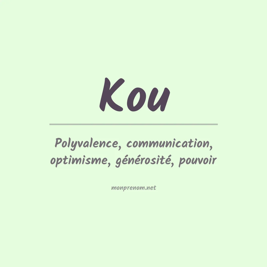 Signification du Prénom Kou