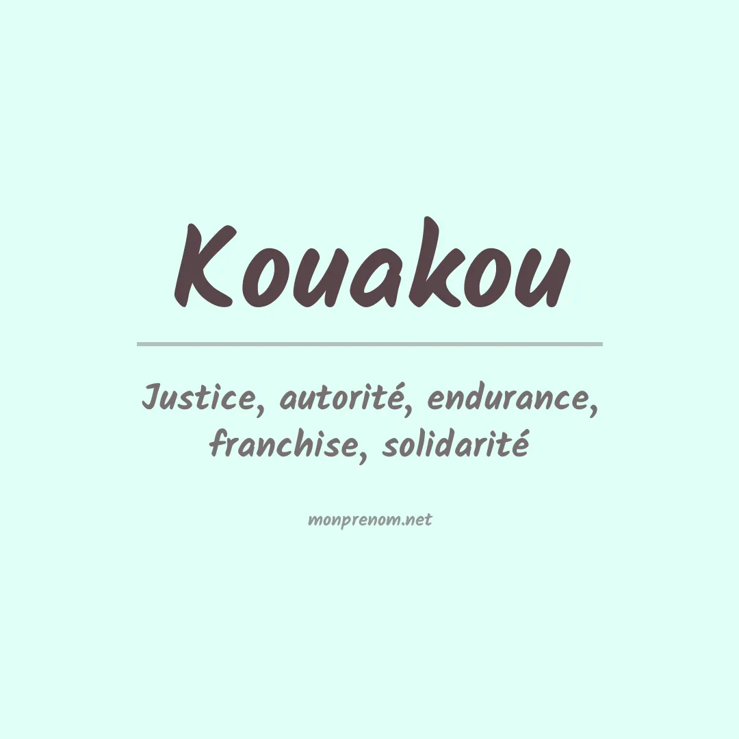 Signification du Prénom Kouakou