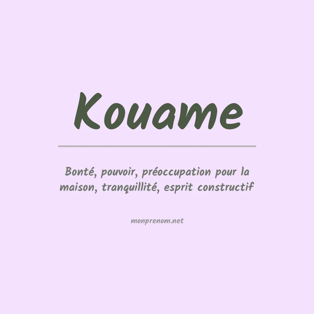 Signification du Prénom Kouame