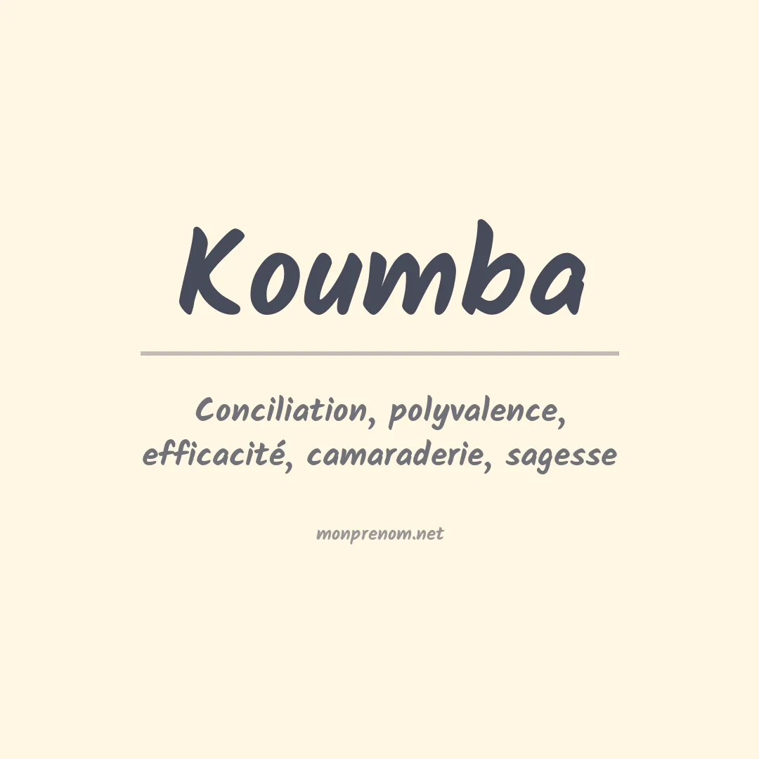 Signification du Prénom Koumba Signification du Prénom Koumba