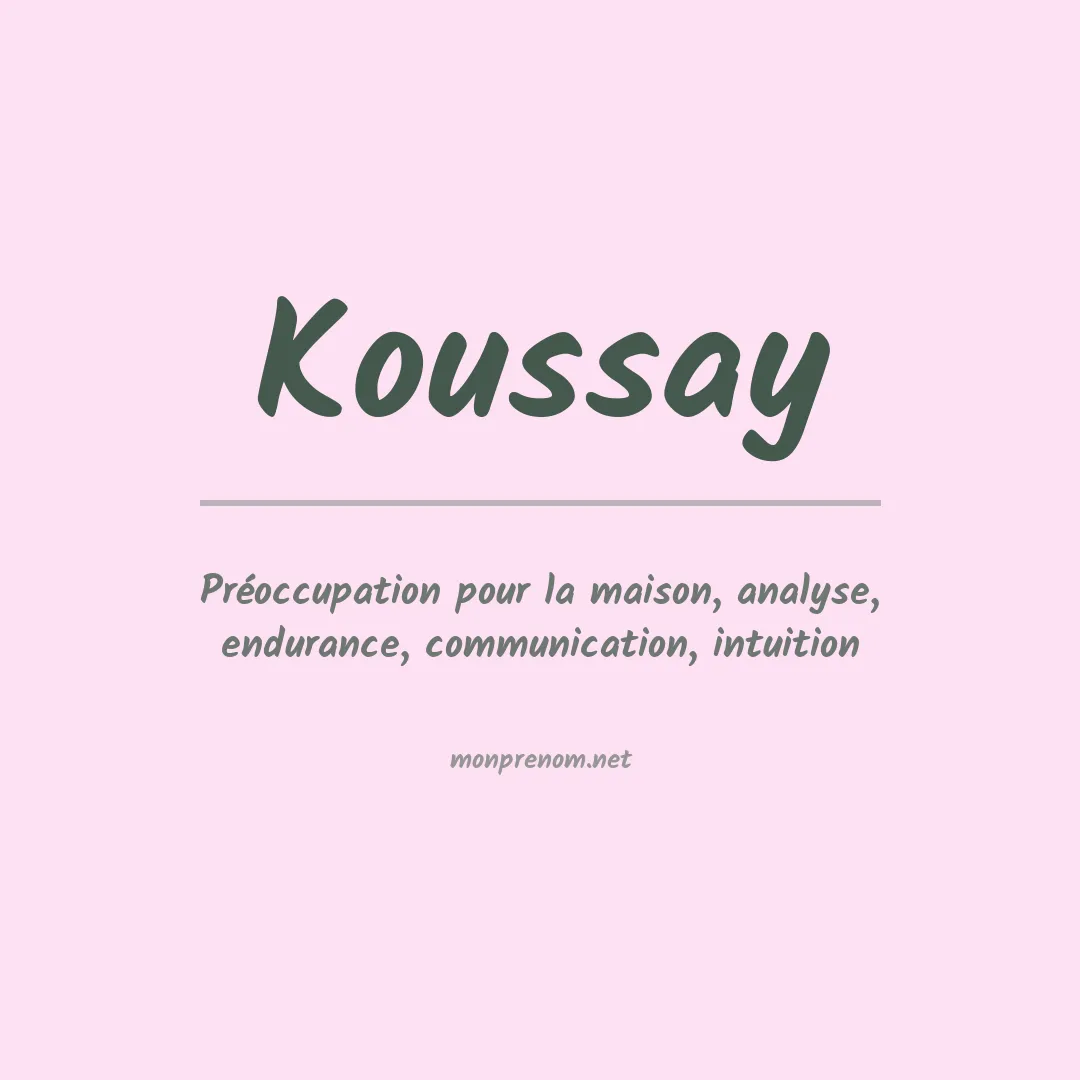 Signification du Prénom Koussay Signification du Prénom Koussay