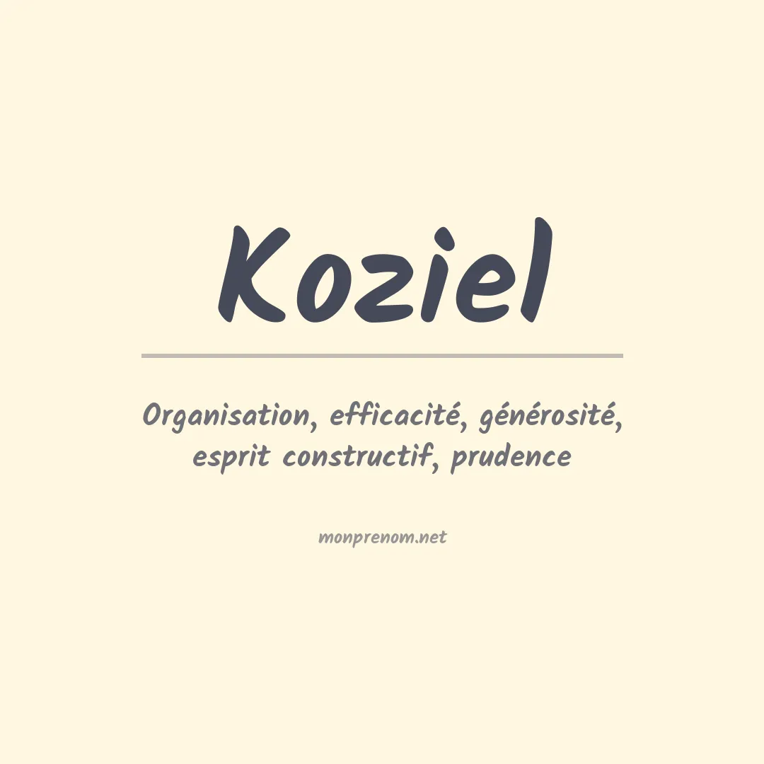 Signification du Prénom Koziel