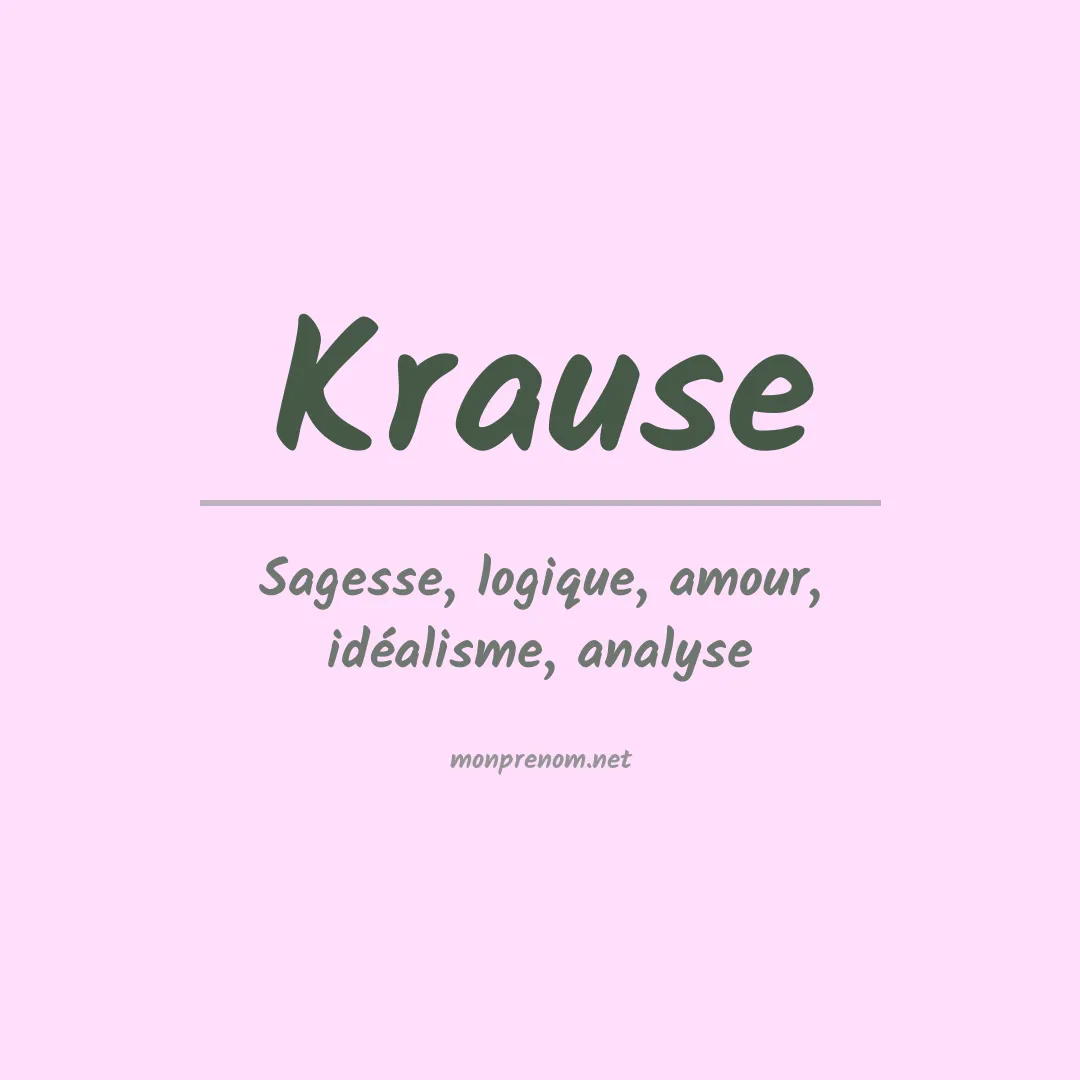 Signification du Prénom Krause