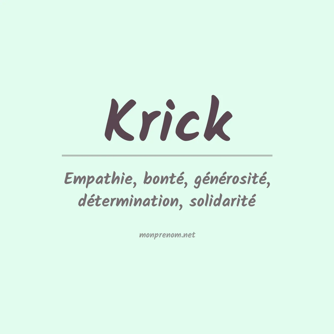 Signification du Prénom Krick