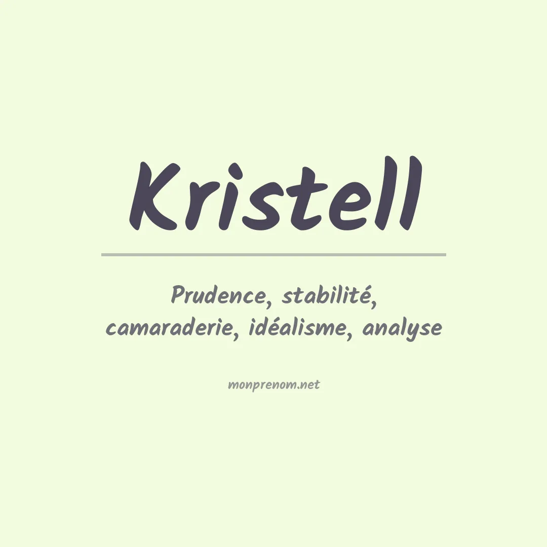 Signification du Prénom Kristell Signification du Prénom Kristell