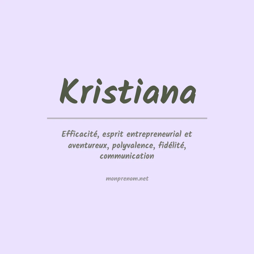 Signification du Prénom Kristiana