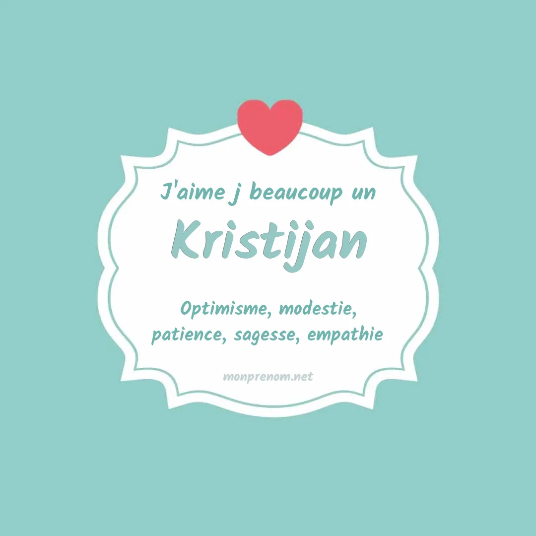 j'aime beaucoup Kristijan
