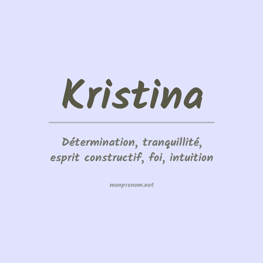 Signification du Prénom Kristina