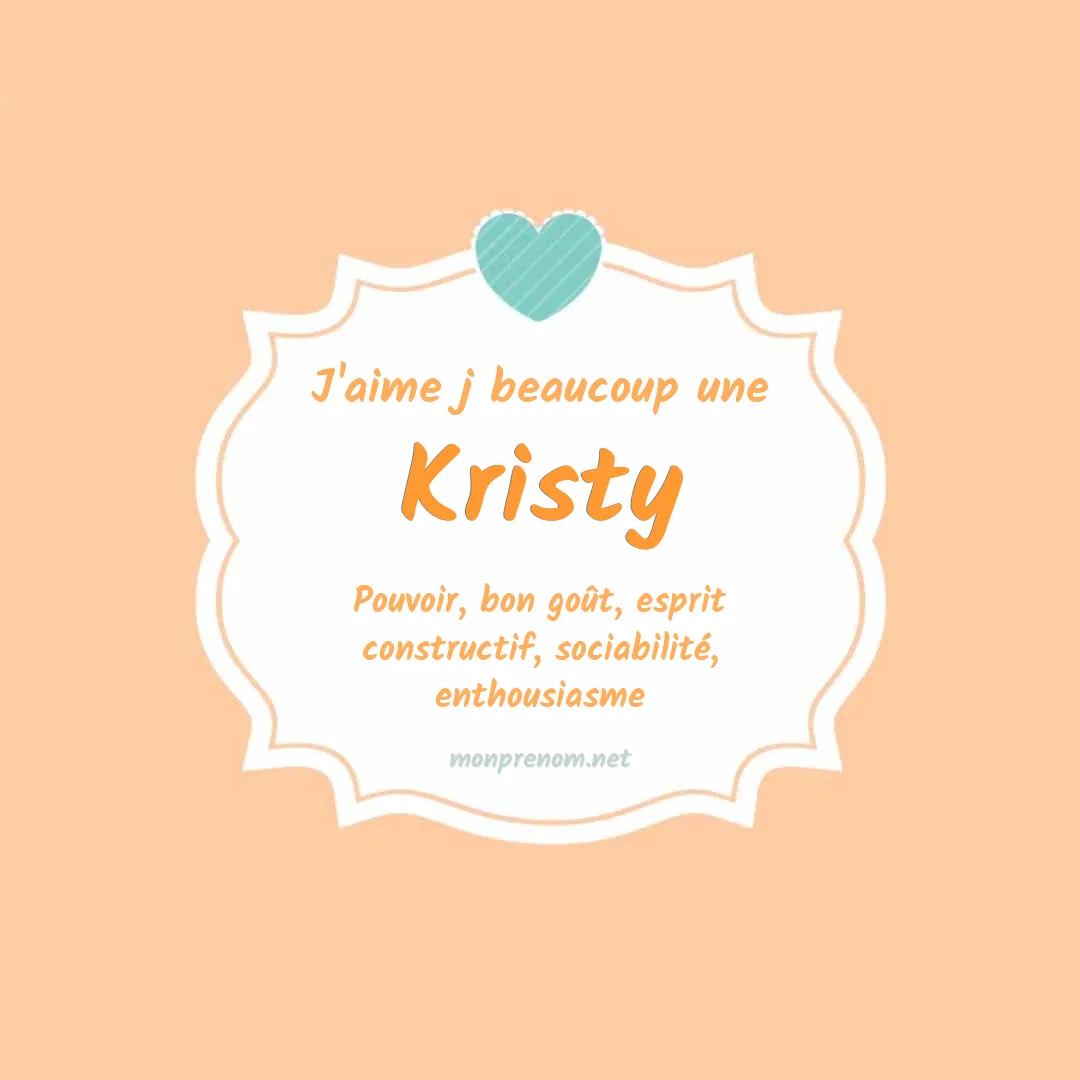 j'aime beaucoup Kristy